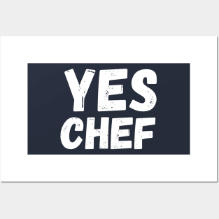 Yes chef - funny - food Posters and Art